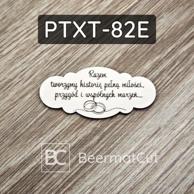 Tabliczka wycinana laserowo ze sklejki, z cytatem o miłości i pierścionkami, idealna na dekoracje ślubne lub rocznicowe.